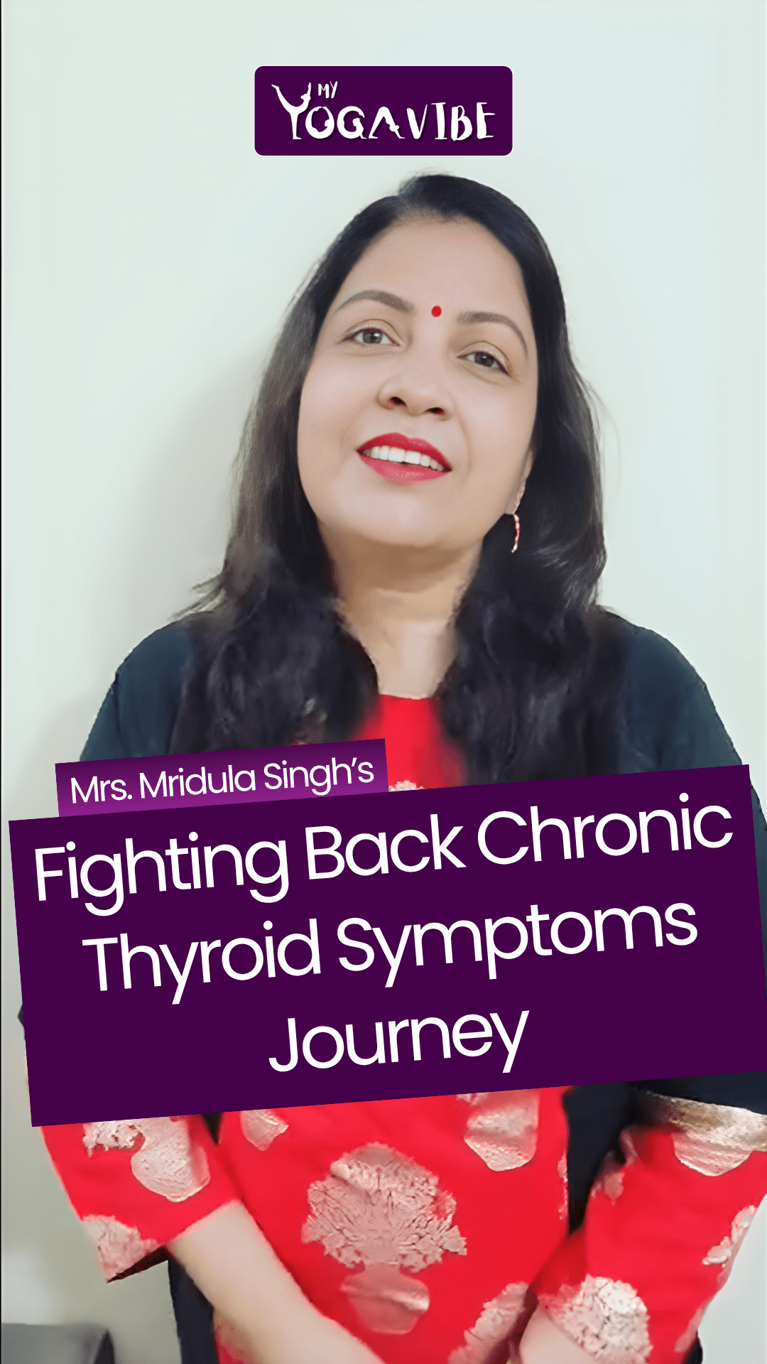 Testimonial Videos 11 Testimonial Video- Fighting Back Chronic Pain & Thyroid Symptoms - Yoga by My Yoga Vibe