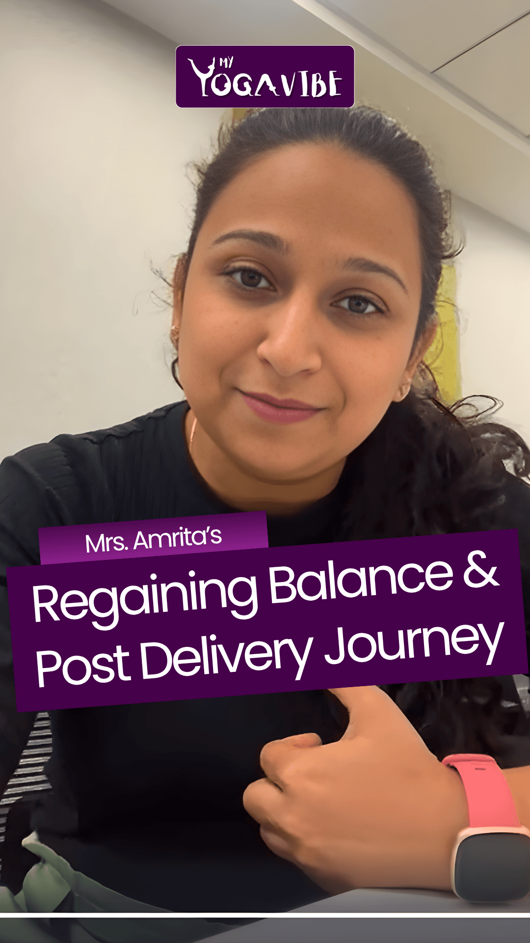Testimonial Videos 6 Testimonial Video - Regaining Balance and Post Delivery - Postnatal Yoga by My Yoga Vibe