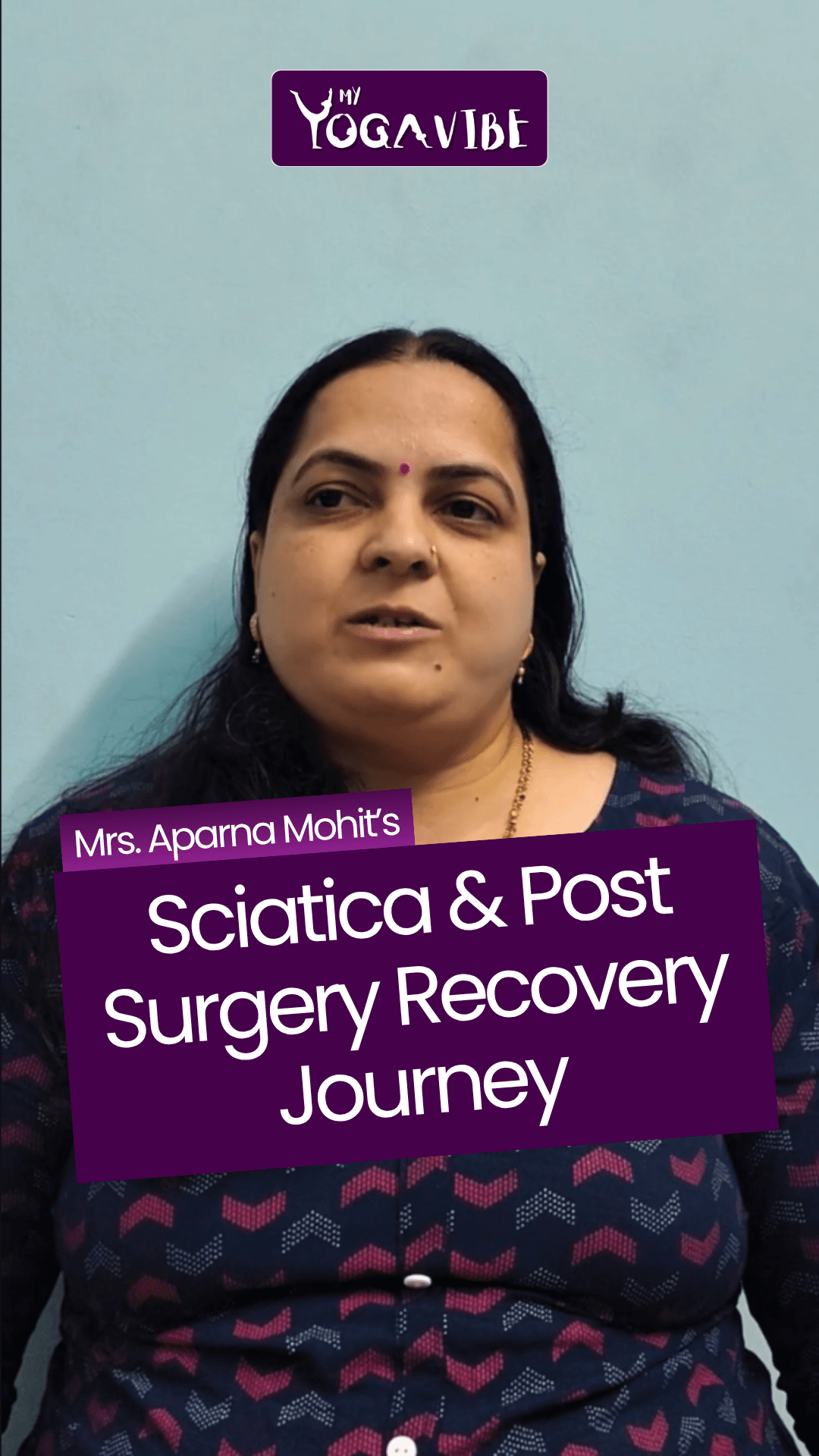 Testimonial Videos 9 Testimonial Video - Sciatica and Post Surgery Recovery Yoga by My Yoga Vibe